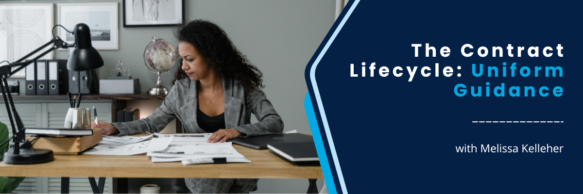 The Contract Lifecycle: Uniform Guidance - October 6, 2025