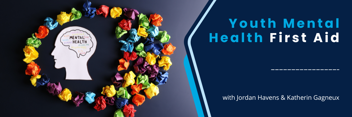 Youth Mental Health First Aid - June 11, 2025